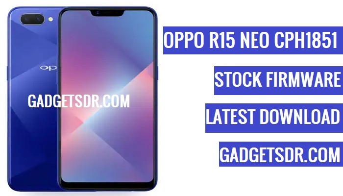 Oppo R15 Neo Cph1851 Flash File Firmware