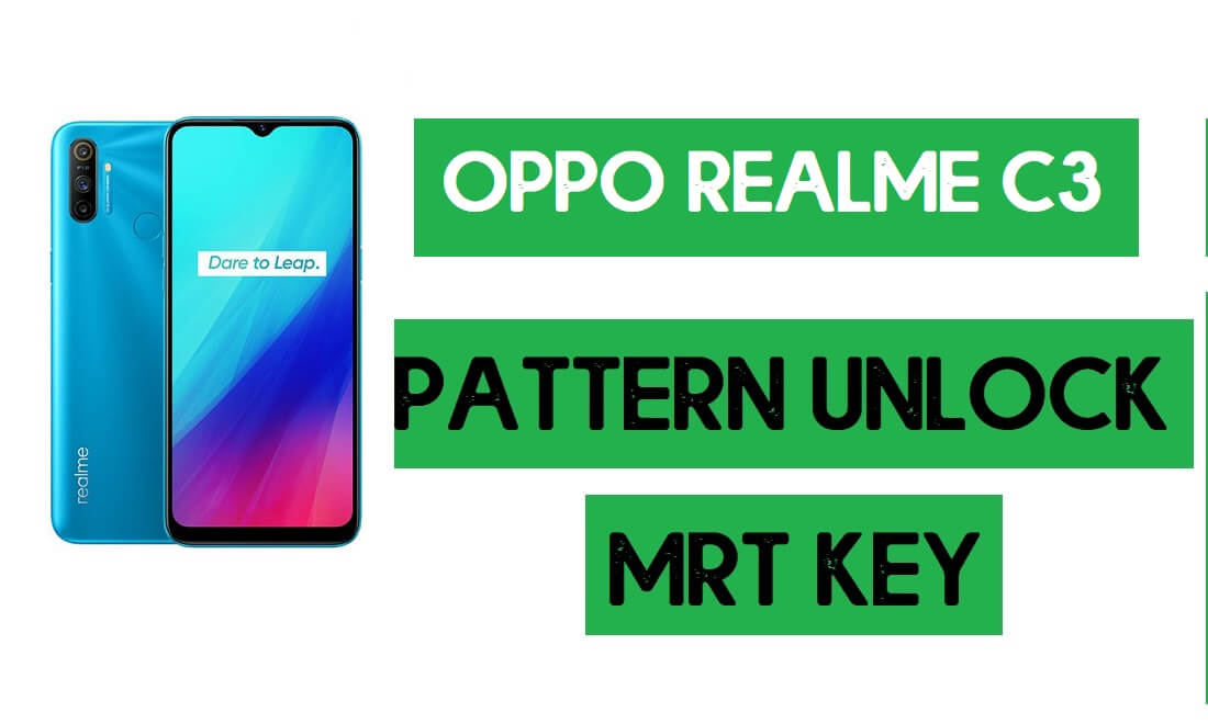 Realme C3 Rmx2020 Pattern Unlock Remove Screen Lock With Mrt